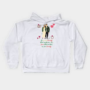 love that makes us see beauty Kids Hoodie